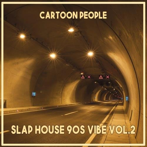 Cartoon People: Slap House 90s Vibe Vol.1-2 (2020)