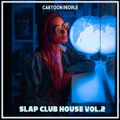 Cartoon People Slap Club House Vol 2 (2020)