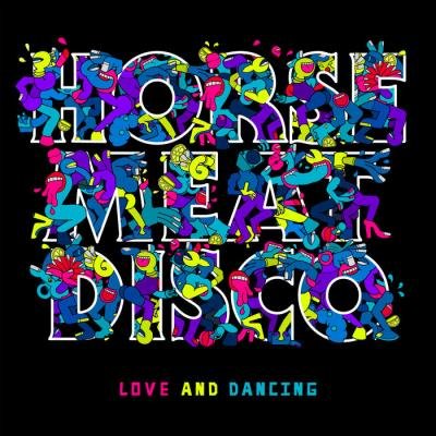 Horse Meat Disco - Love & Dancing (2020)