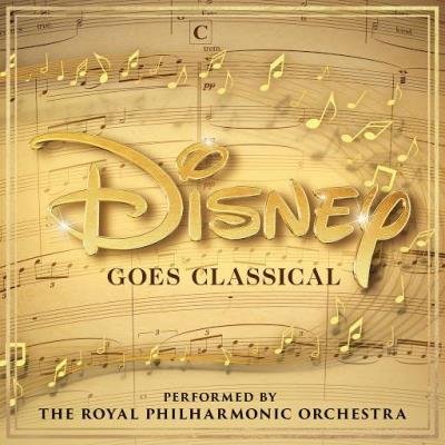 The Royal Philharmonic Orchestra - Disney Goes Classical (2020)