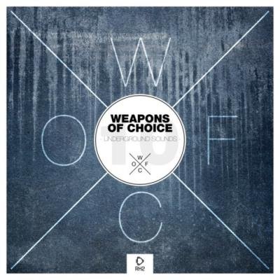 Weapons Of Choice Underground Sounds Vol 10 (2020)