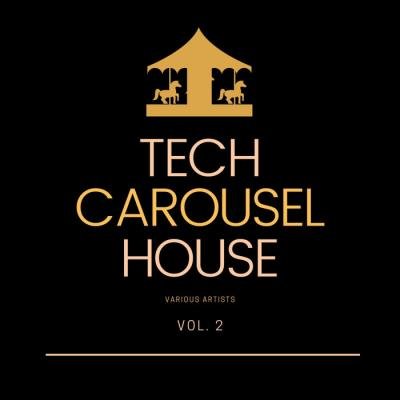 Tech House Carousel, Vol. 2 (2020)