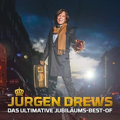 Juergen Drews - Das ultimative Jubilaeums-Best-Of (2020)