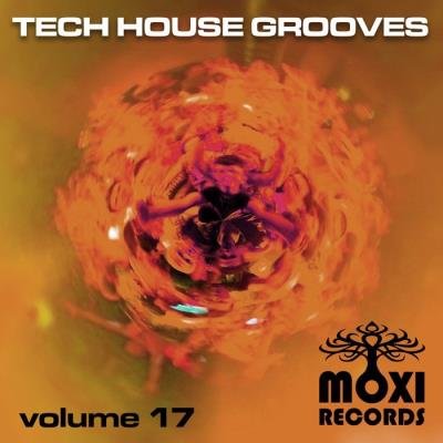 Moxi Tech House Grooves, Vol. 17 (2020)