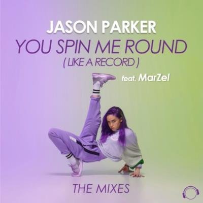 You Spin Me Round: Like A Record (The Mixes) (2020)