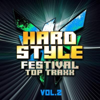 Hardstyle Festival Top Traxx Vol 2 (2020)