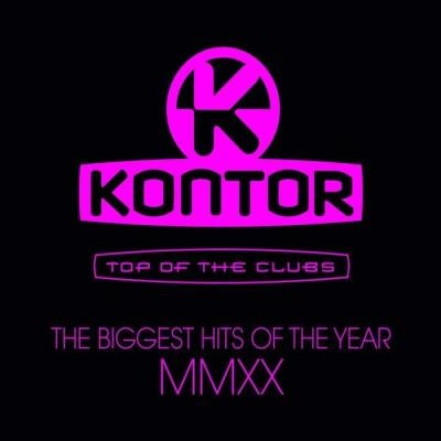 Kontor Top Of The Clubs. The Biggest Hits (Mixed & UnMixed) (2020)