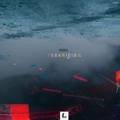 Addex - Technicism (2020)