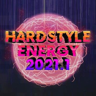 Hardstyle Energy 2021. 1 (2020)