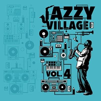 Kick a Dope Verse! - Jazzy Village, Vol. 4 (2020)
