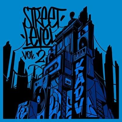 Kick a Dope Verse! - Street Level, Vol. 2 (2020)