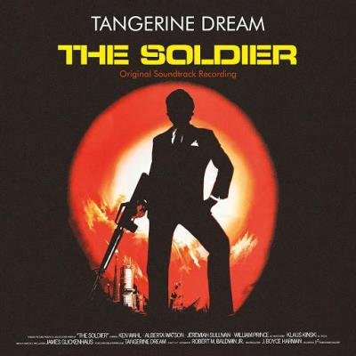 Tangerine Dream - The Soldier (Motion Picture Soundtrack) (Remastered 2020) (2020)