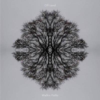 Off Land - Welkin Paths (2020)