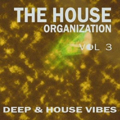 The House Organization, Vol. 3 (2020)