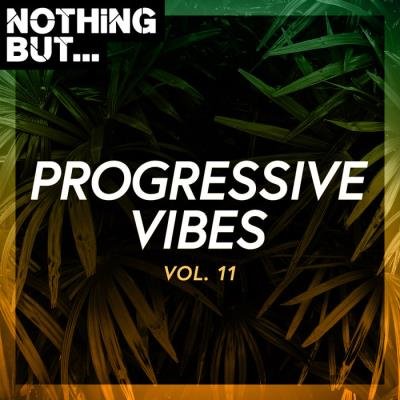 Nothing But... Progressive Vibes, Vol. 11 (2020)