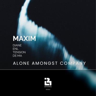 Maxim - Alone Amongst Company (2020)