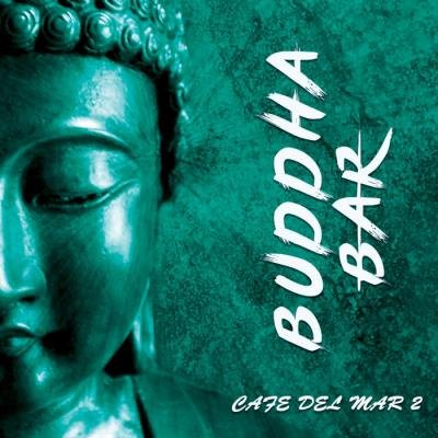 Buddha-Bar - Cafe Del Mar 2 (2020)