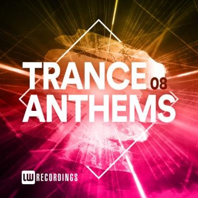 Trance Anthems, Vol. 08 (2020)