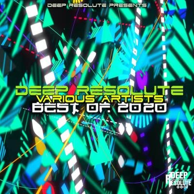 Deep Resolute Best Of 2020 (2021)