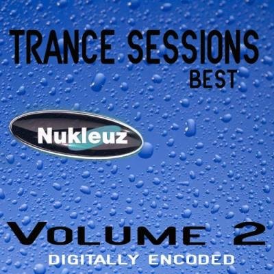 Nukleuz: Best Of Trance Sessions Vol 2 (2020)