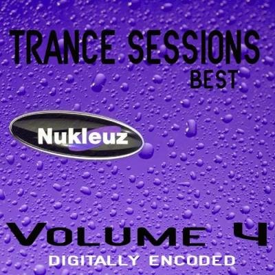 Nukleuz: Best Of Trance Sessions Vol 4 (2009)