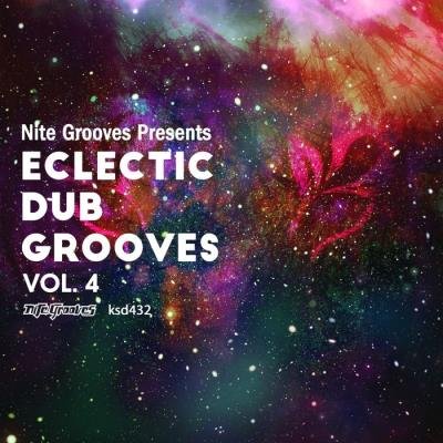 Nite Grooves Presents Eclectic Dub Grooves, Vol 4 (2021)