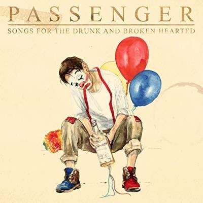 Passenger - Songs for the Drunk and Broken Hearted (Deluxe) (2020)