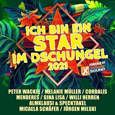Ich Bin Ein Star Im Dschungel 2021 (Powered By Xtreme Sound) (2021)