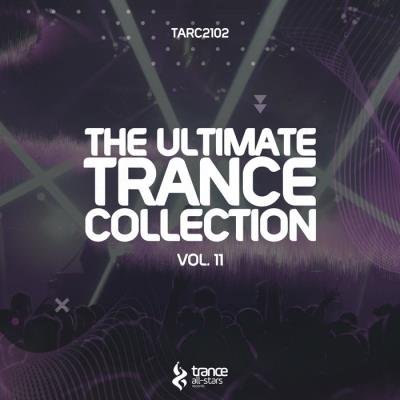 The Ultimate Trance Collection Vol 11 (2021)