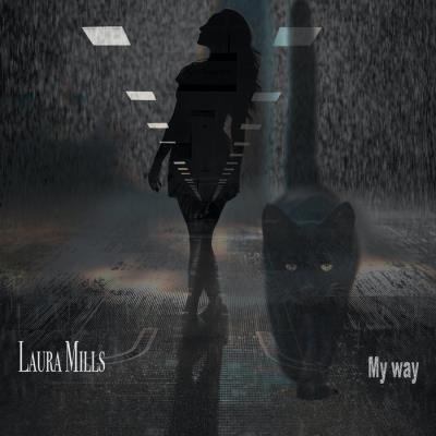 Laura Mills - My Way (2021)