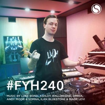 Andrew Rayel - Find Your Harmony Radioshow 240 (2021-01-20)