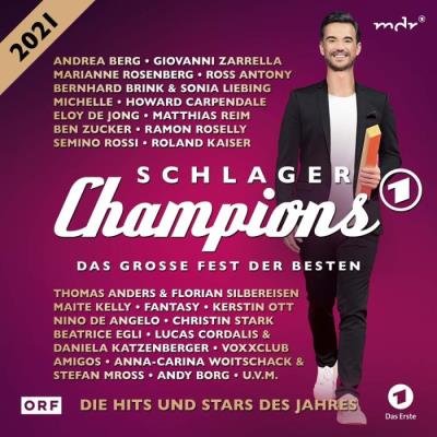 Schlagerchampions 2021 (Das Grosse Fest Der Besten) (2021)