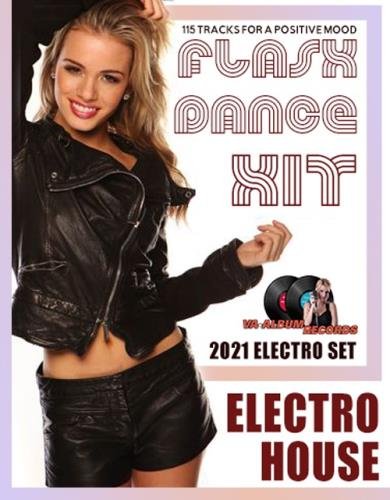 Flash Dance Hit: Set Electro House (2021)