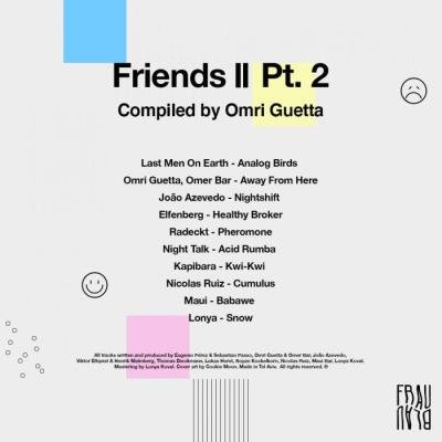 Friends 2, Pt. 2 (Compiled By Omri Guetta) (2021)