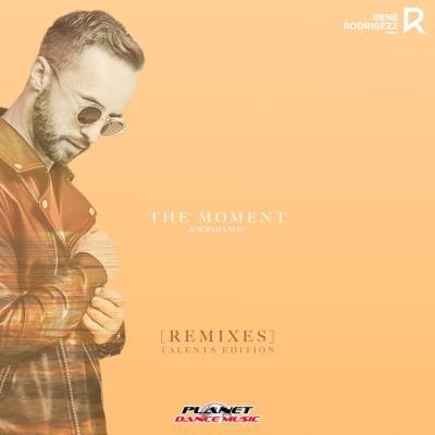 Rene Rodrigezz feat Sophia May - The Moment (Remixes Talents Edition) (2021)