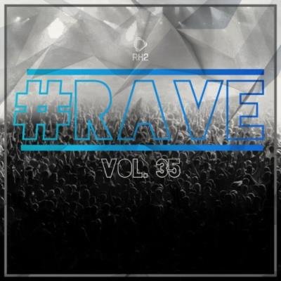 #Rave, Vol. 35 (2021)