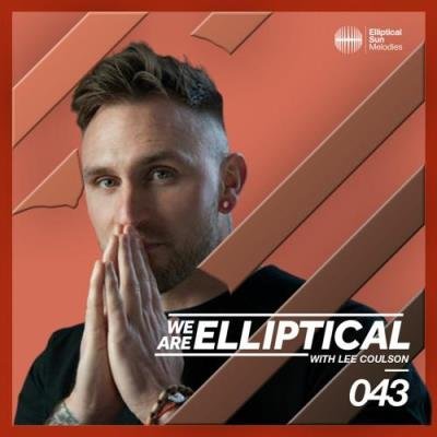 Lee Coulson & Will Vance - We Are Elliptical Episode 043 (2021-02-16)