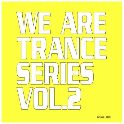 We Are Trance Series Vol 2 (2021)