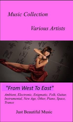 Music Collection: From West To East (1991-2016)