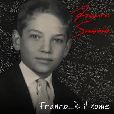 Franco Simone - Franco...E Il Nome (2021)