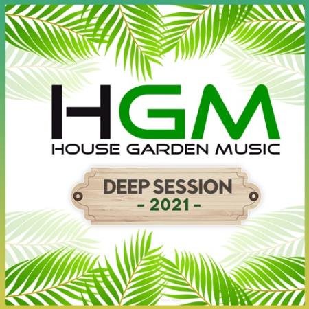 House Garden Music: Deep Session (2021)