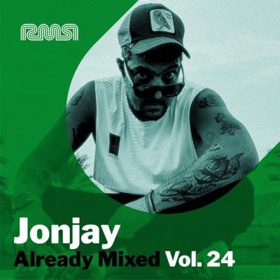 Already Mixed Vol 24 (Compiled and Mixed By Jonjay) (2021)