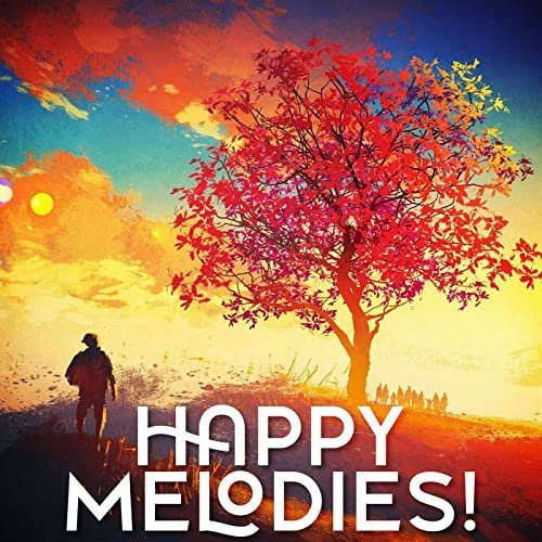 Happy Melodies! (2021)