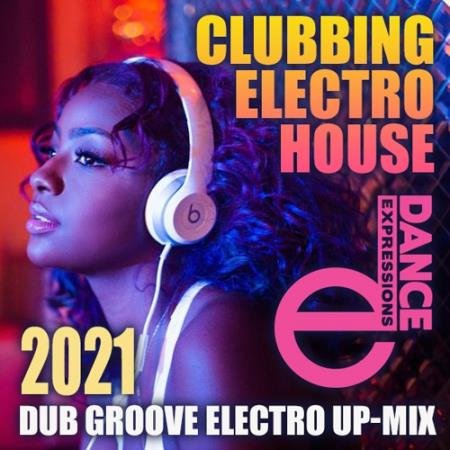 E-Dance: Clubbing Electro House (2021)