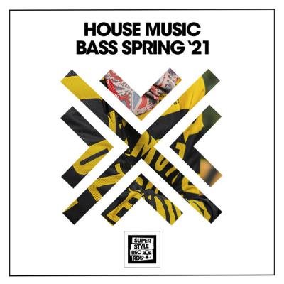 House Music Bass Spring '21 (2021)
