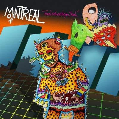 of Montreal - I Feel Safe with You, Trash (2021)
