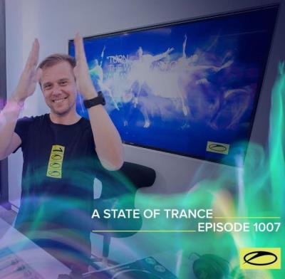 Armin van Buuren - A State Of Trance 1007 (2021-03-11)