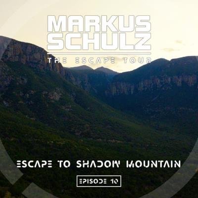 Markus Schulz - Global DJ Broadcast (2021-03-11) Escape to Shadow Mountain