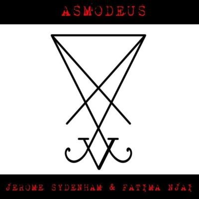 Jerome Sydenham & Fatima Njai - Asmodeus (2021)