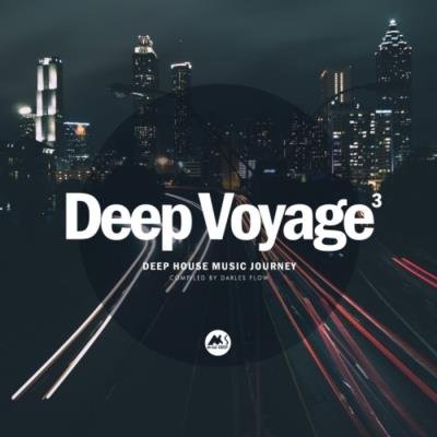 Deep Voyage Vol 3 (Compiled by Darles Flow) (2021)